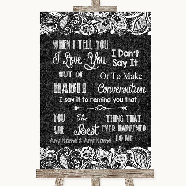 Dark Grey Burlap & Lace When I Tell You I Love You Personalized Wedding Sign