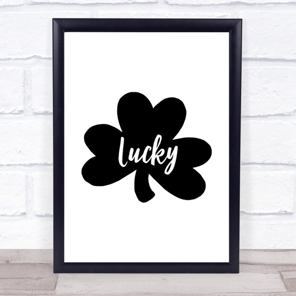 Lucky Quote Typogrophy Wall Art Print