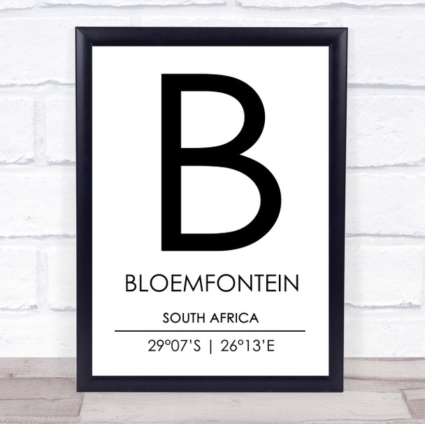 Bloemfontein South Africa Coordinates Travel Print