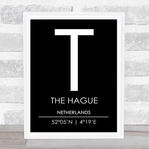 The Hague Netherlands Coordinates Black & White Travel Print