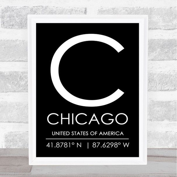 Chicago United States Of America Coordinates Black & White Travel Quote Print