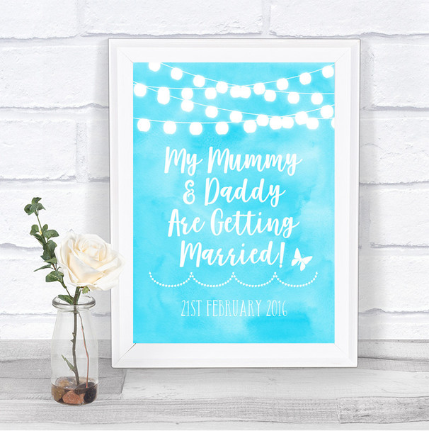 Aqua Sky Blue Watercolour Lights Mummy Daddy Getting Married Wedding Sign