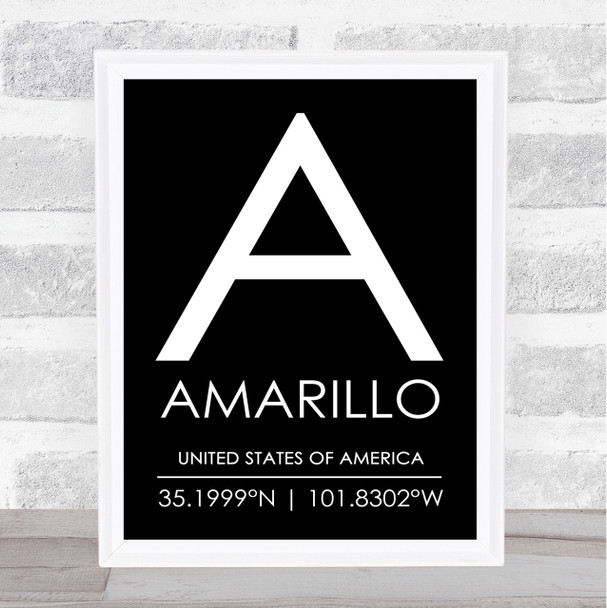 Amarillo United States Of America Coordinates Black & White Travel Quote Print