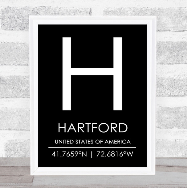 Hartford United States Of America Coordinates Black & White Travel Quote Print
