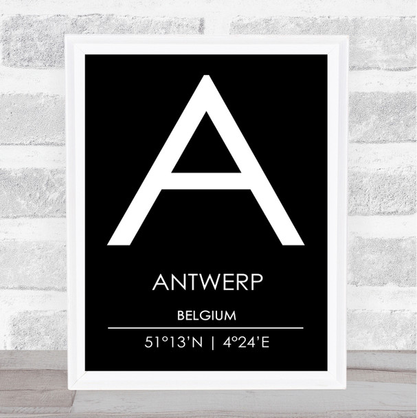 Antwerp Belgium Coordinates Black & White World City Travel Print