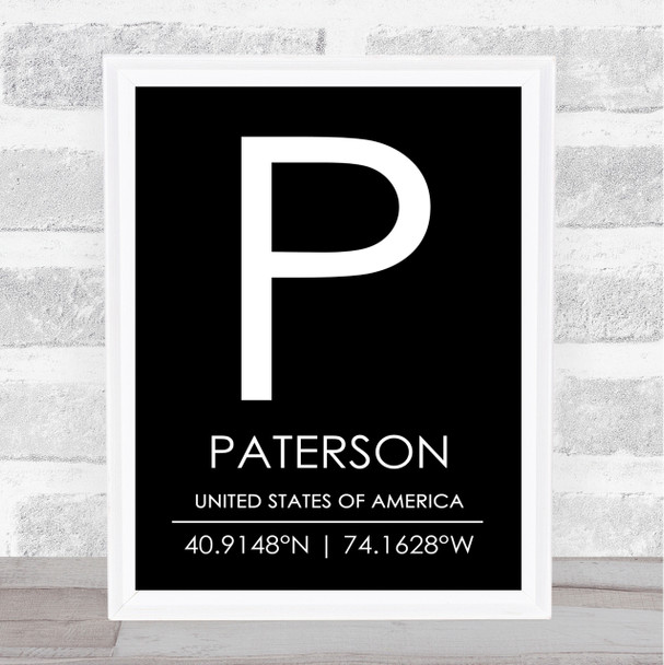 Paterson United States Of America Coordinates Black & White Travel Quote Print