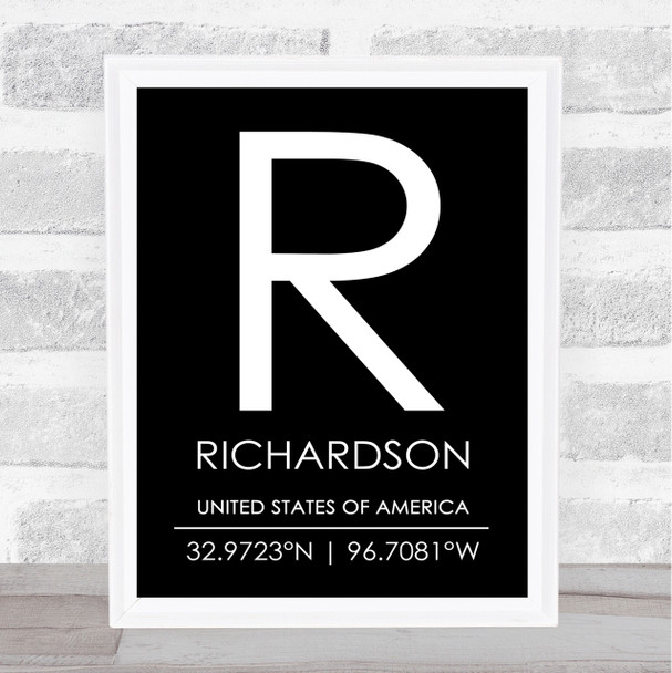 Richardson United States Of America Coordinates Black & White Travel Quote Print