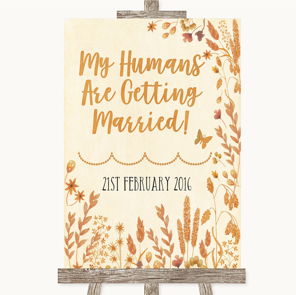 Autumn Leaves My Humans Are Getting Married Personalized Wedding Sign