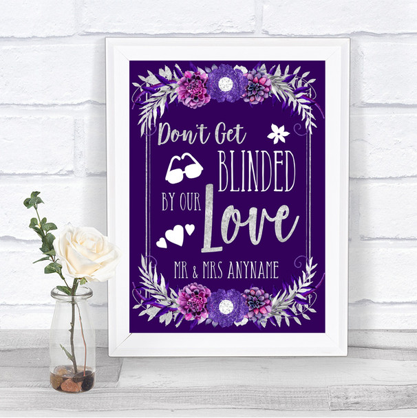 Purple & Silver Don't Be Blinded Sunglasses Personalized Wedding Sign
