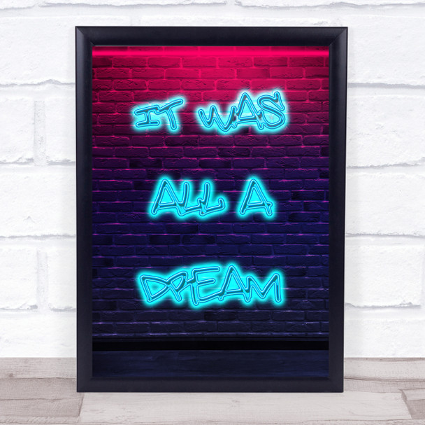 It Was All A Dream Neon Blue Decorative Wall Art Print