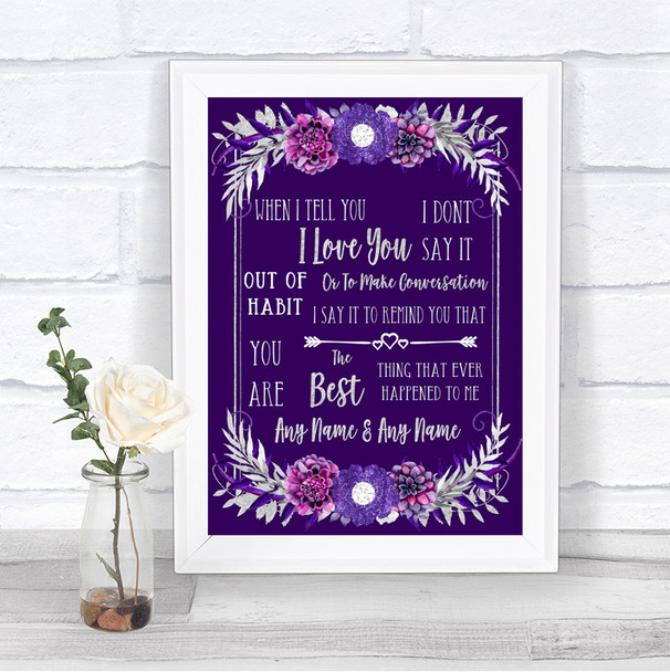 Purple & Silver When I Tell You I Love You Personalized Wedding Sign