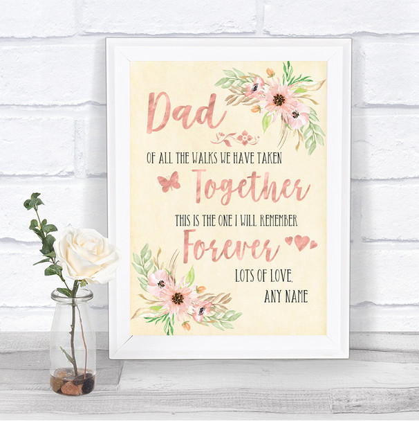 Blush Peach Floral Dad Walk Down The Aisle Personalized Wedding Sign