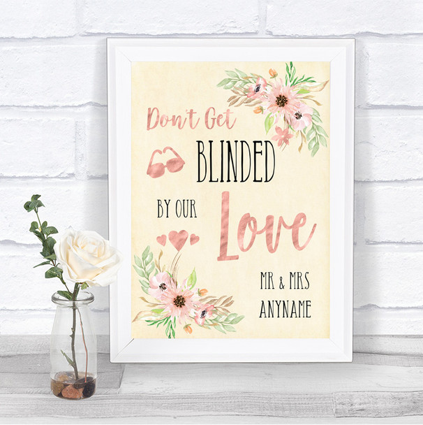 Blush Peach Floral Don't Be Blinded Sunglasses Personalized Wedding Sign