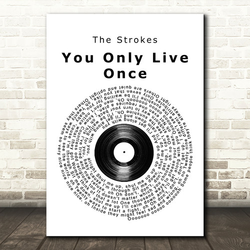 The Strokes - You Only Live Once - Suggestions - RuiCardology