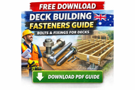 Deck Building Fasteners Guide | Bolts & Fixings for Decks
