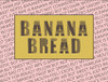 Banana Bread