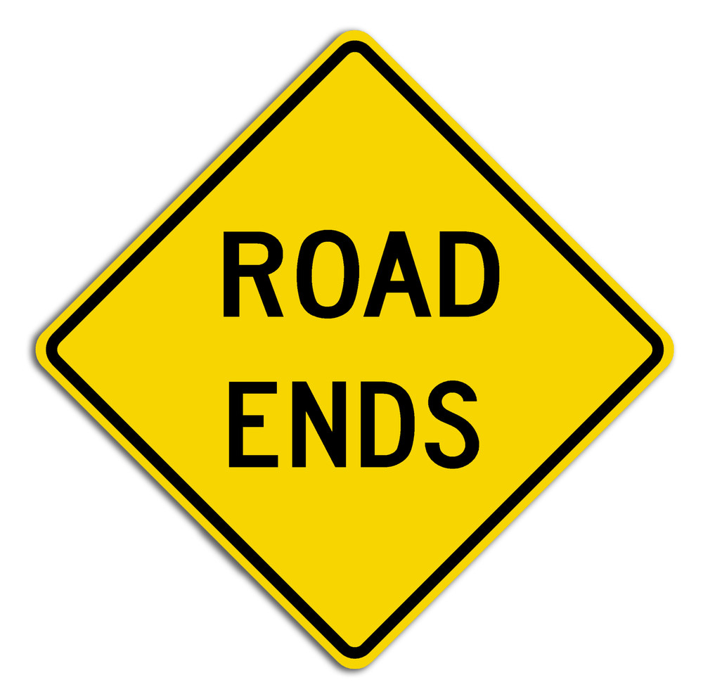 Road Ends Sign from Dornbos Sign  Safety Inc.