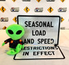 Seasonal Load & Speed Restrictions Hinged Sign
