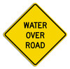 WATER OVER ROAD SIGN
