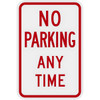 R7-1 No Parking At Any Time Signs. Reflective High Intensity Prismatic Reflective Background on durable rust-free .080 aluminum. R7-1 No Parking At Any Time Signs. Reflective High Intensity Prismatic Reflective Background on durable rust-free .080 aluminum.