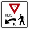 R1-5 Yield Here to Pedestrians Sign