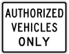 Authorized Vehicles Only