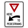 R1-5A Yield Here to Pedestrians Sign