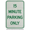 15 Minute Parking Only