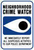 Neighborhood Crime Watch Sign