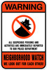 warning neighborhood watch sign