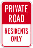 Private Road Residents Only Sign