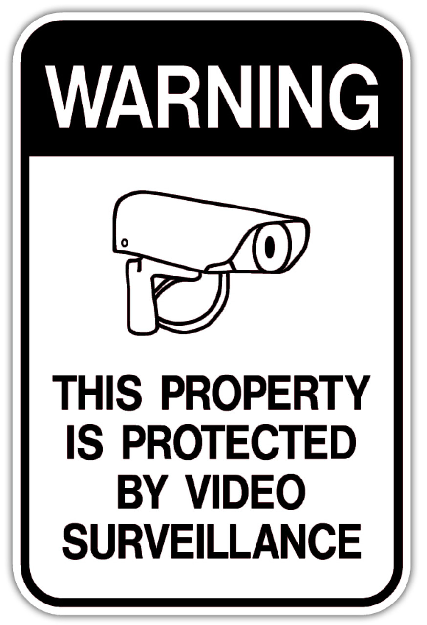 Surveillance Signs From Dornbos Sign & Safety Inc.