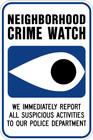 Neighborhood Crime Watch Sign