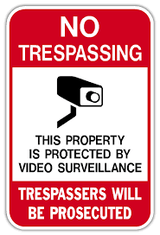 Property Protection Signage: No Trespassing and Video Surveillance Signs Enhance Security