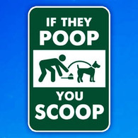 Tired of Dog Poop in Your Community? Signs Provide Effective Tool