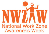 National Work Zone Awareness Week: Keeping Roads Safe