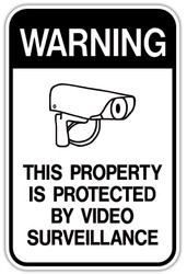 Property Protected by Video Surveillance and Neighborhood Crime Watch Signs!