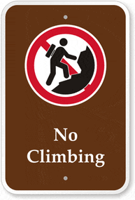 No Climbing Sign