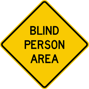 Blind Person Area Sign