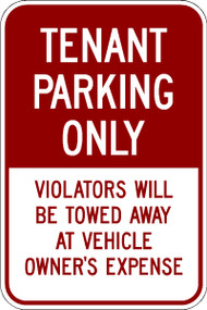 TENANT PARKING ONLY VIOLATORS WILL BE TOWED AT VEHICLE OWNERS EXPENSE