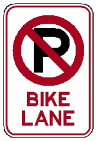 red and white rectangular 3M High Intensity Prismatic 12x18 "No Parking + Bike Lane" sign
