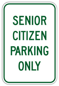 Senior Citizen Parking Only Sign