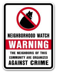 Neighborhood Crime Watch Sign