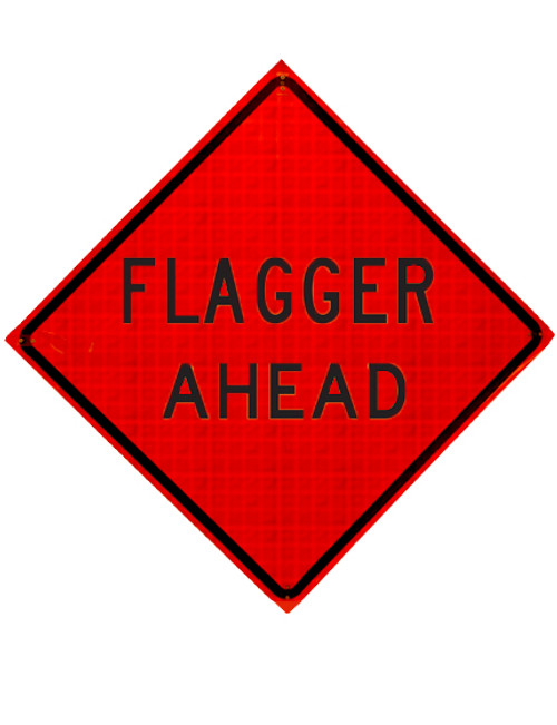 W20-7 FLAGGER AHEAD ROLL UP SIGN