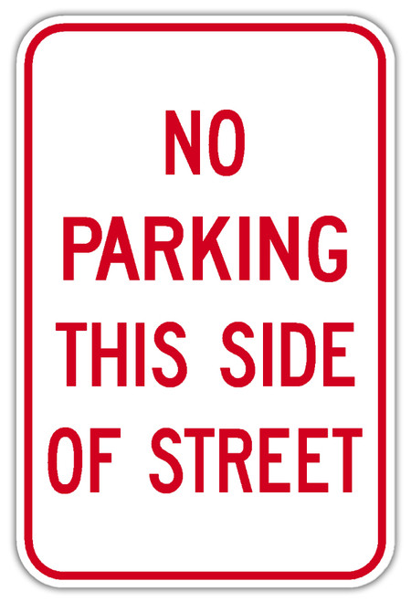 No Parking This Side of Street Sign