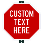 Custom Stop Sign #2 (All Sizes)