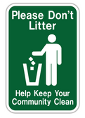 No Littering Keep Community Clean Sign