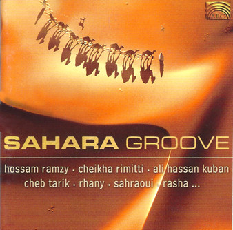 Sahara Groove - Compilation by Hossam RAmzy ~ Belly Dance CD