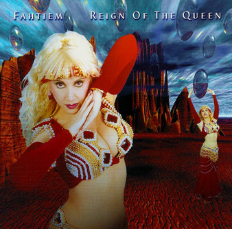 Fahtiem - Reign of the Queen ~ Belly Dance Music CD