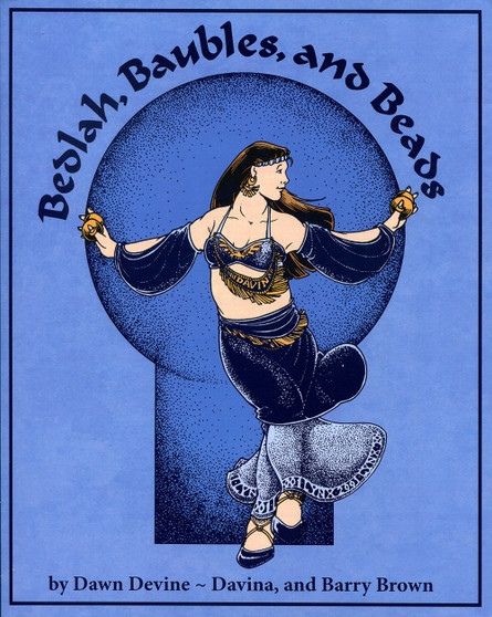 Bedlah, Baubles and Beads by Dawn Devine , Davina & Barry Brown